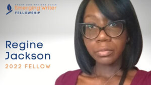 Regine Jackson 2022 Fellow