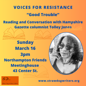 Voices for Resistance presents: GOOD TROUBLE, a reading and conversation with Tolley Jones