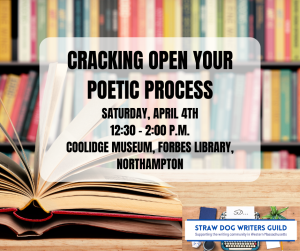 Cracking Open Your Poetic Process