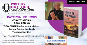 WOW Center and Straw Dog Writers Guild to present acclaimed author Patricia Lee Lewis!