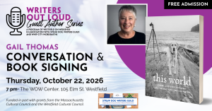 WOW Center and Straw Dog Writers Guild to present author Gail Thomas!